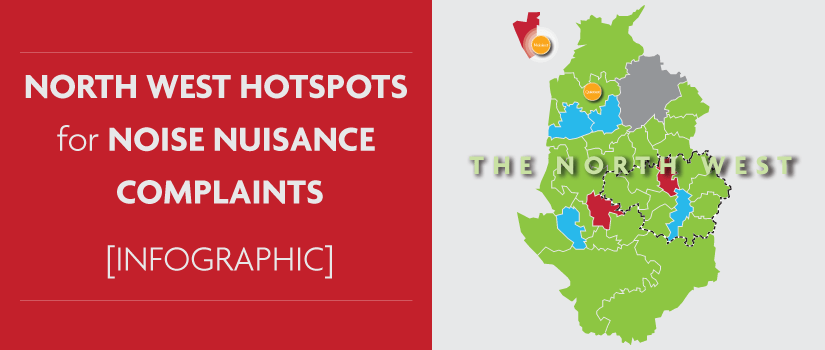 North West Hotspots for Noise Nuisance Complaints [Infographic]