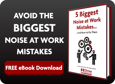 5 Biggest Noise at Work Mistakes